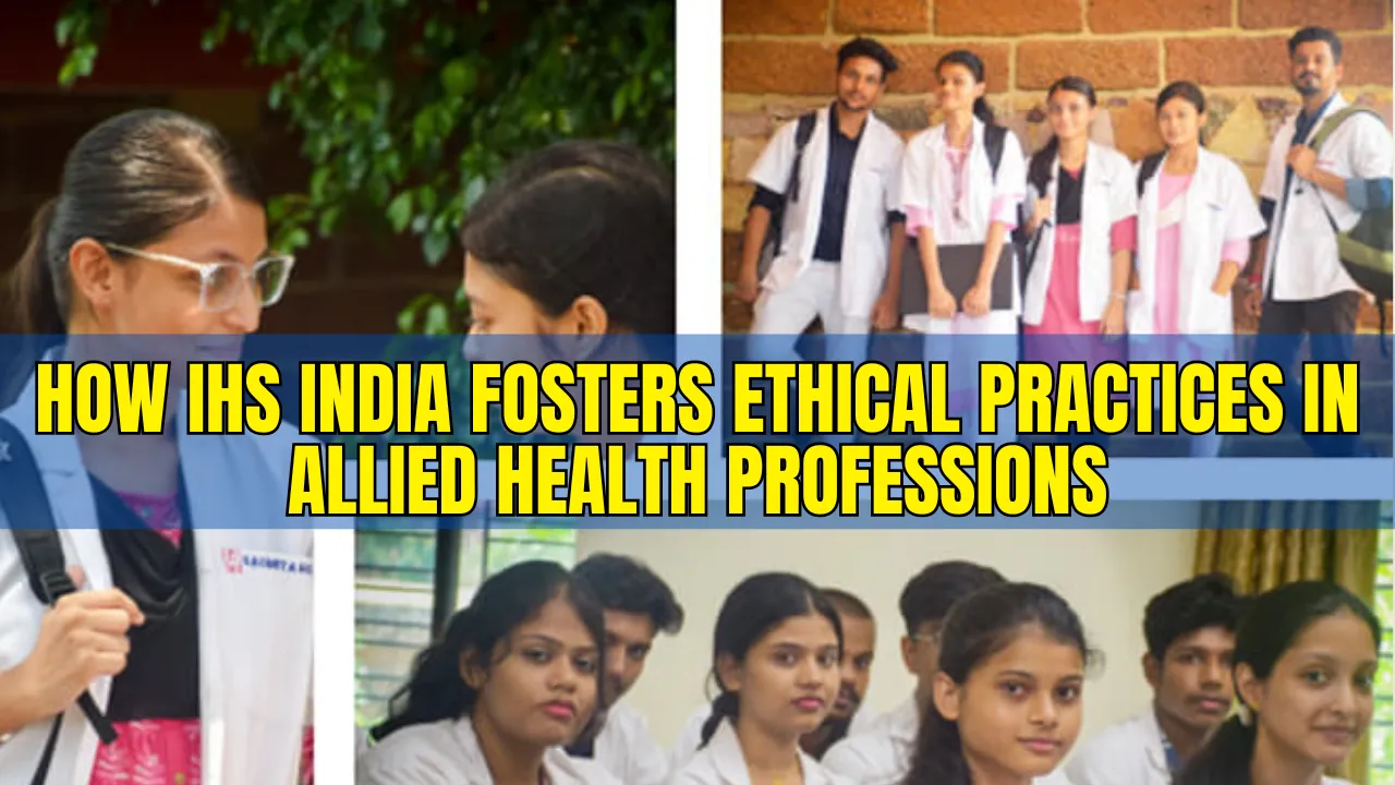 How IHS India Fosters Ethical Practices in Allied Health Professions