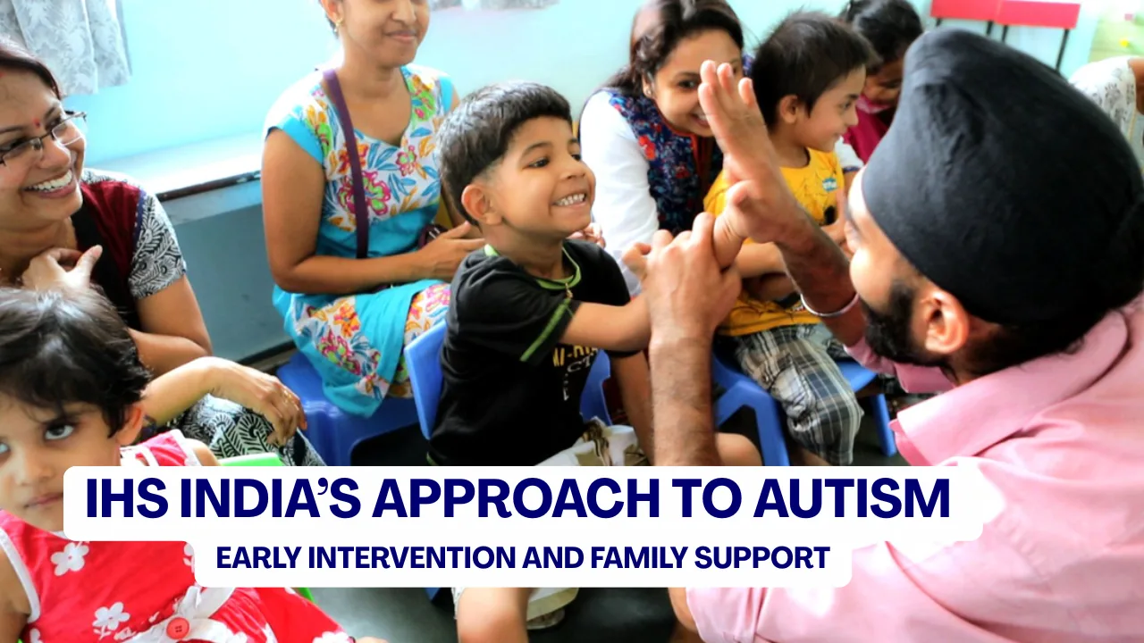 IHS India’s Approach to Autism