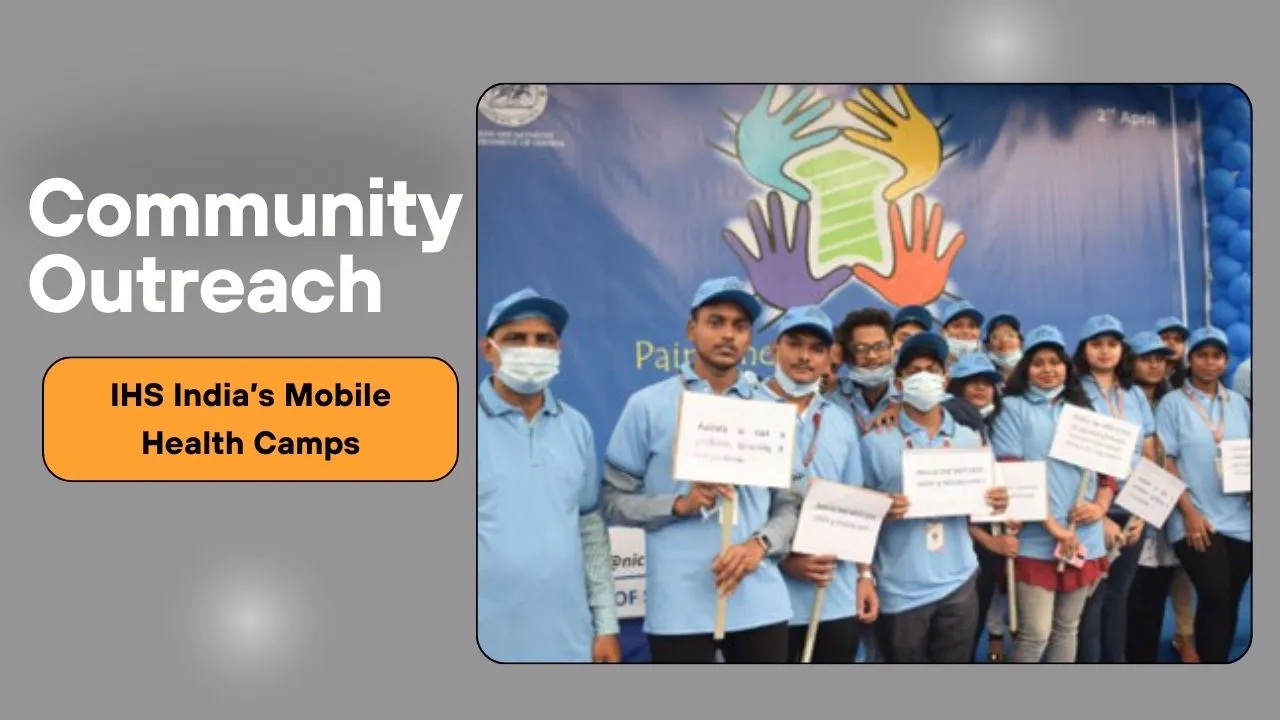 IHS India’s Mobile Health Camps
