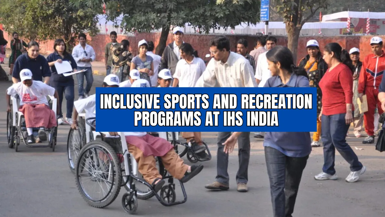 Inclusive Sports and Recreation Programs at IHS India